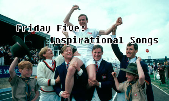 Friday Five - Inspirational Songs Friday Five - Inspirational Songs